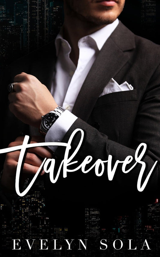 Takeover (Book 1 of 4: The Take Series)