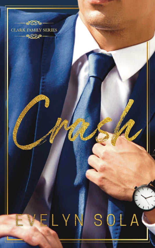 Crash (Book 3 of the Clark series)